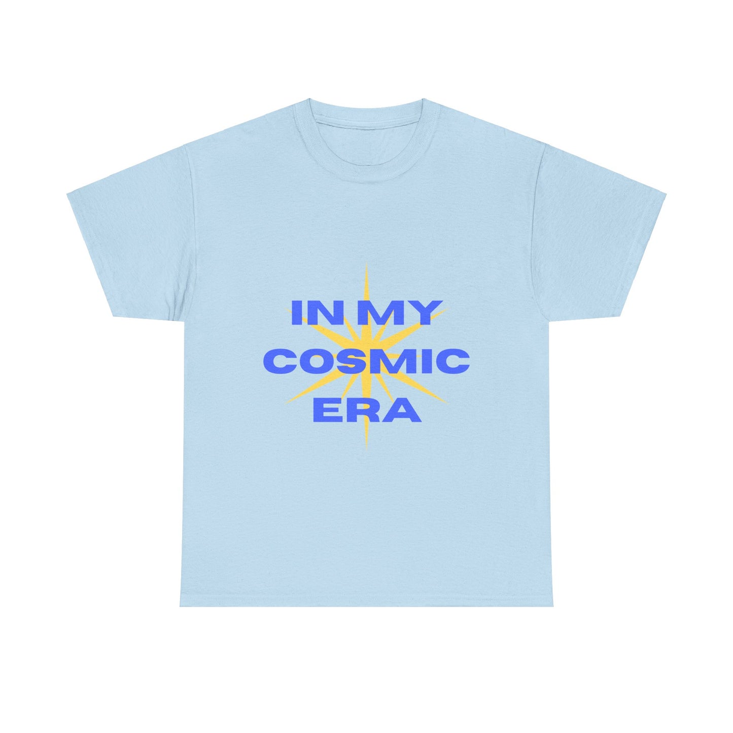 'in my cosmic era' T-Shirt