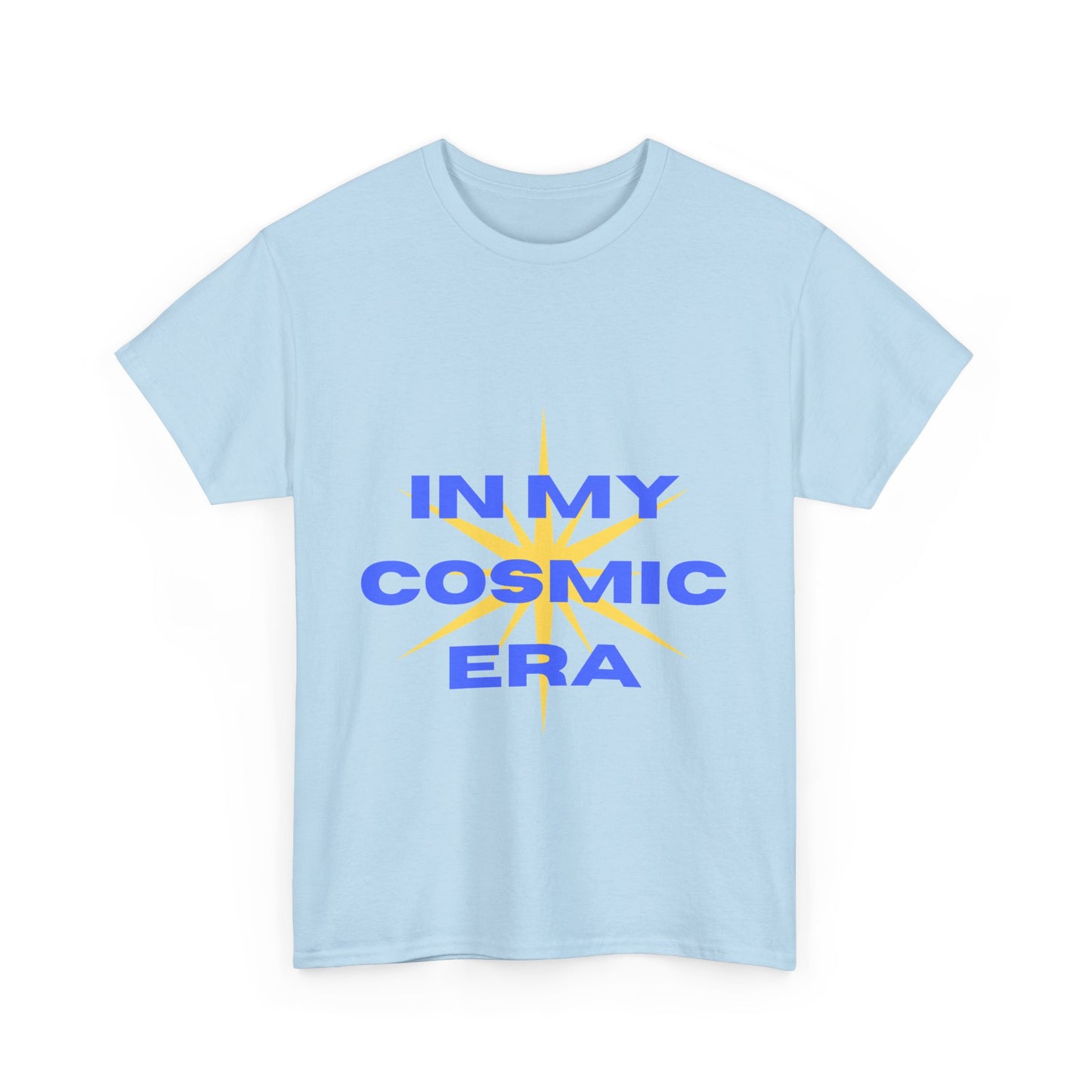 'in my cosmic era' T-Shirt