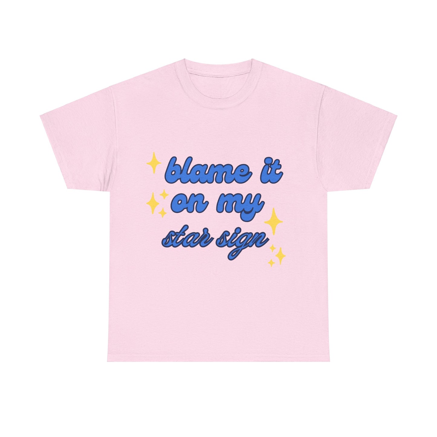 'blame it on my star sign' T-Shirt